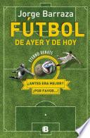 libro Fútbol De Ayer Y De Hoy